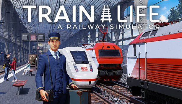 Train life - A railway simulator - Tựa game mô phỏng đưa người chơi thành bác lái tàu