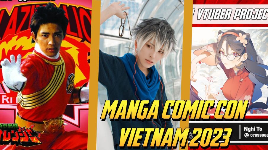 Manga Comic Con 2023: Giới Thiệu Dàn Khách Mời Sang, Xịn, Mịn Tại Sự Kiện
