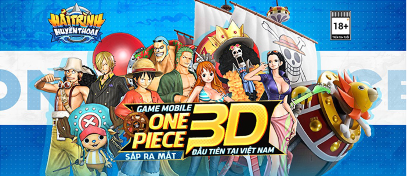 Hải Trình Huyền Thoại game One Piece 3D đầu tiên tại Việt Nam sắp đến tay người chơi