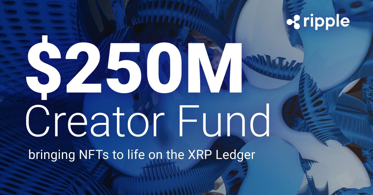 Ripple tiến vào không gian NFT với quỹ sáng tạo $250 triệu