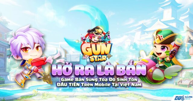 VTC Game phát hành Gun Star, game mobile bắn súng tọa độ pha trộn sinh tồn