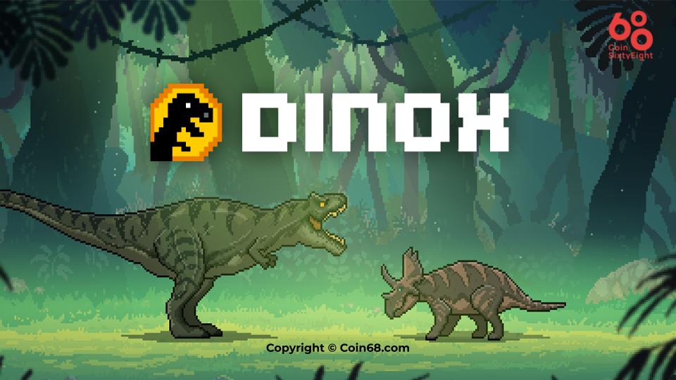Tìm hiểu game DinoX (DNX) là gì? Review về dự án game NFT khủng long DinoX và DNX coin