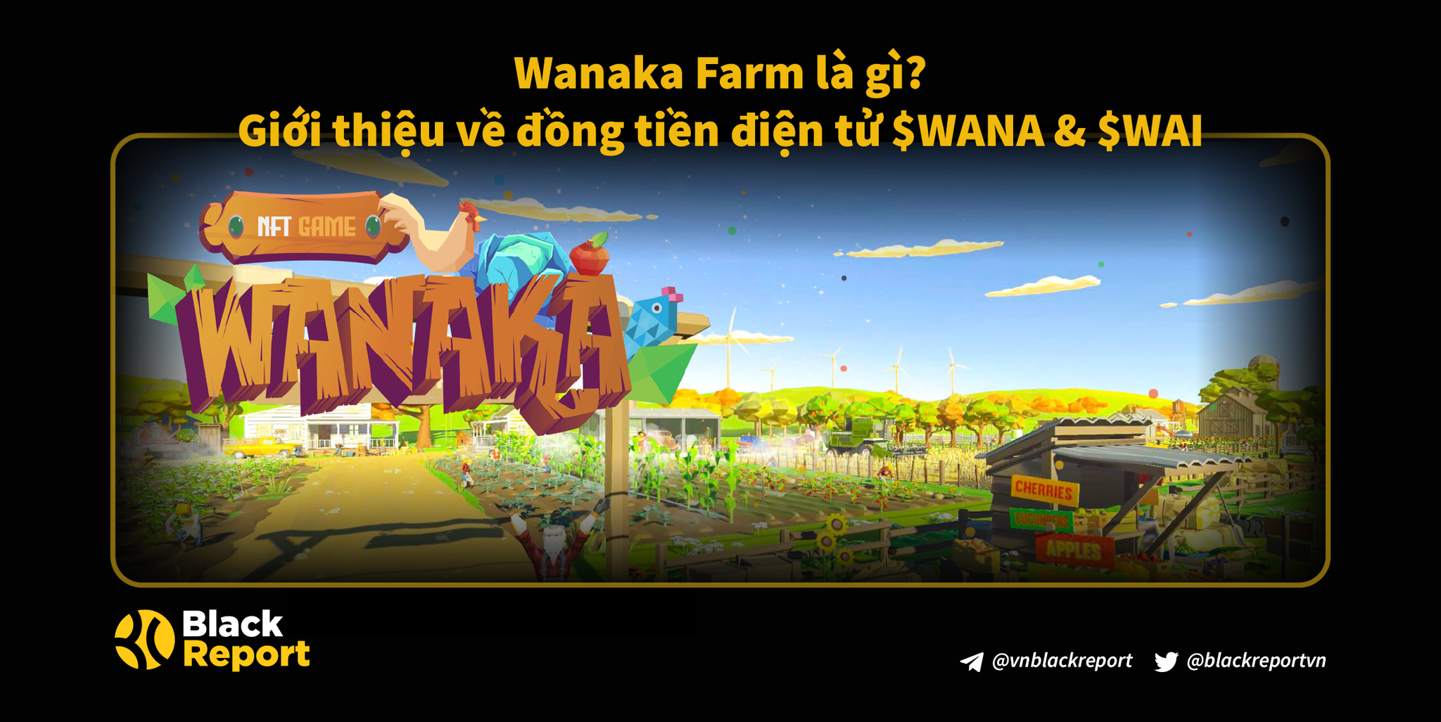 Giới thiệu Wanaka Farm – kiếm tiền cùng game nông trại
