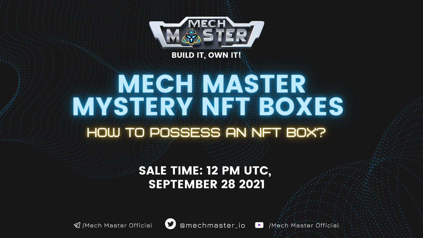 Cách sở hữu các hộp NFT của Mech Master?