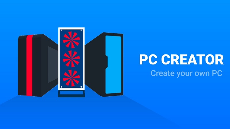 PC Creator - PC Building Simulator | Game mô phỏng lắp ráp máy tính