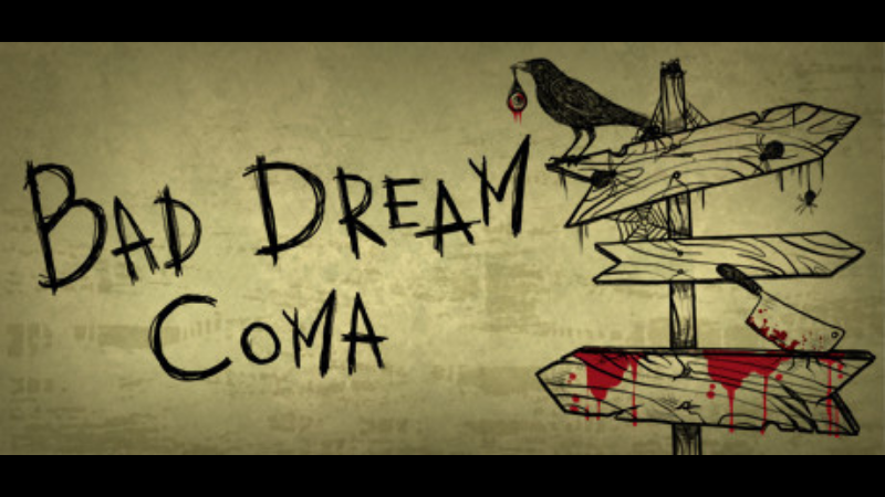 Tải Bad Dream Coma - Cơn ác mộng đáng sợ nhất của bạn