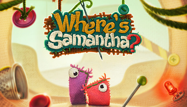 Where’s Samantha – Game nhập vai giải đố đỉnh cao ra mắt trên mobile