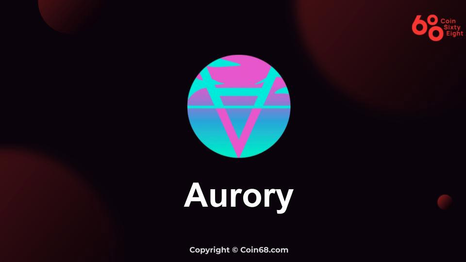 Đánh giá game Aurory (AURY coin) – Thông tin và update mới nhất về dự án