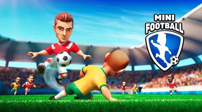 Mini football – Giải trí nhẹ nhàng cùng môn thể thao vua trên mobile