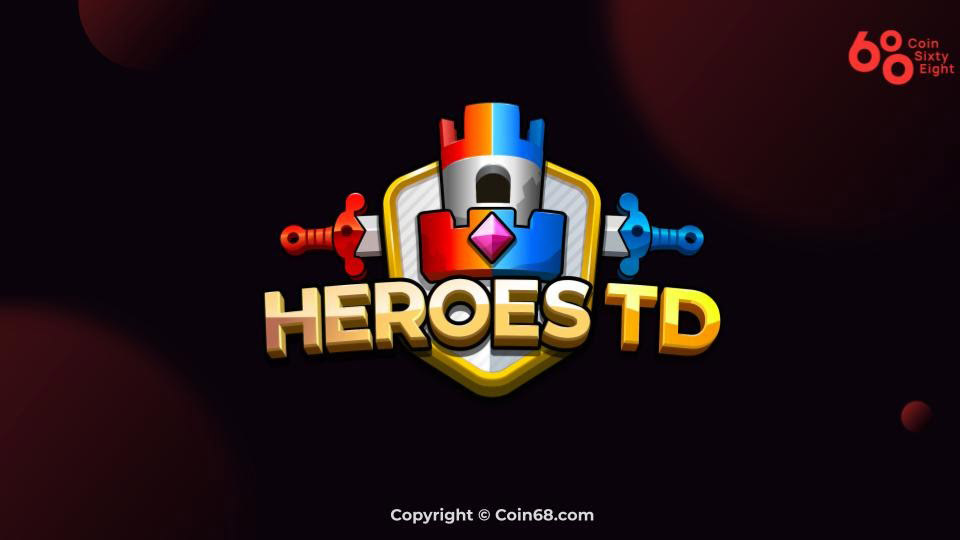 Đánh giá game HeroesTD (HTD coin) – Thông tin và update mới nhất về dự án