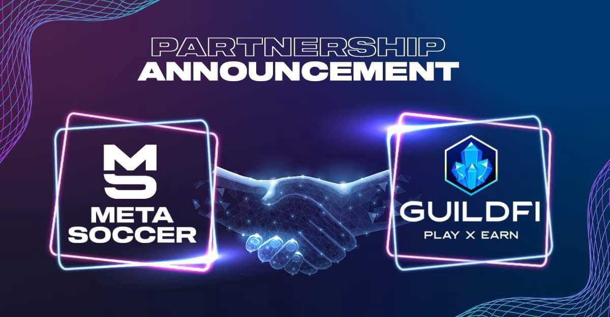 MetaSoccer (MSU) hợp tác cùng GuildFi