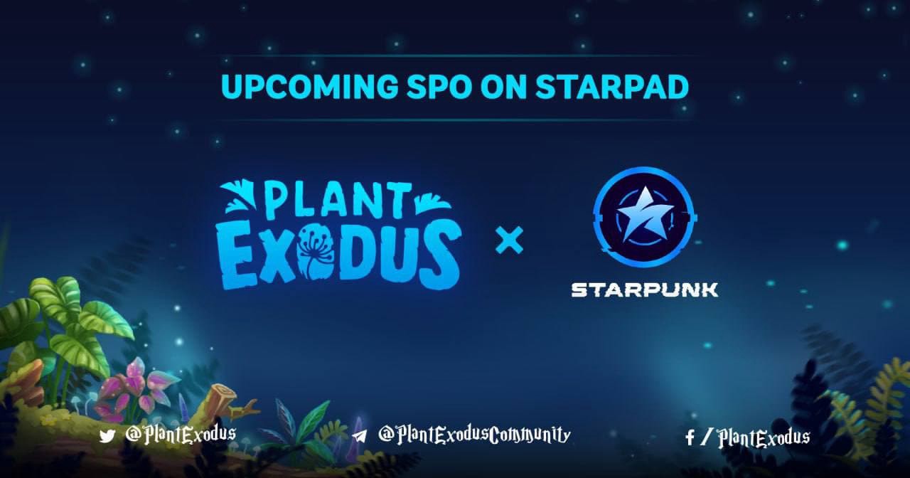 Plant Exodus (PEXO) hợp tác với bệ phóng GameFi hàng đầu Starpunk