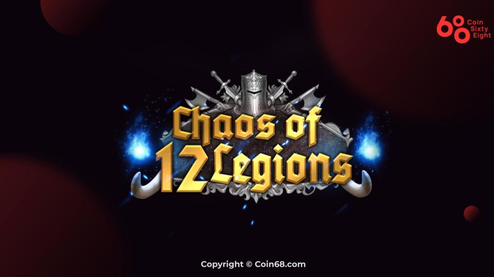 Đánh giá game Chaos of 12 Legions (CTL coin) – Thông tin và update mới nhất về dự án