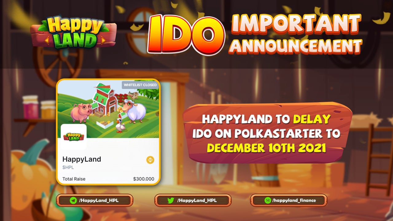 HappyLand (HPL) thông báo dời sự kiện IDO trên Polkastarter sang ngày 10/12