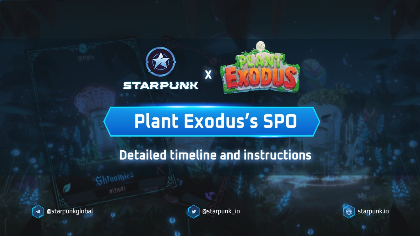 Tiến trình chi tiết và hướng dẫn tham gia SPO dự án Plant Exodus (PEXO)