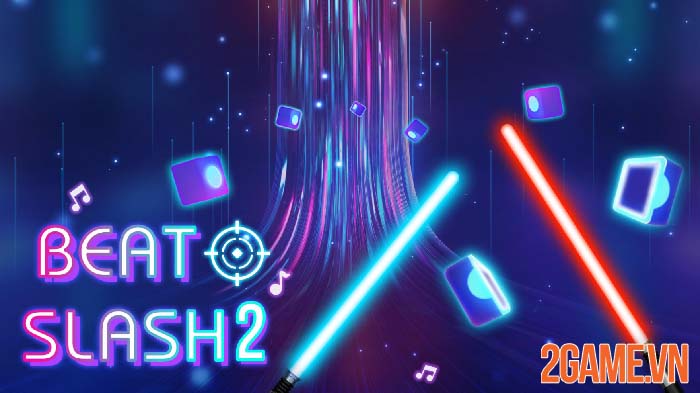 Beat Slash 2: Two Blade & Saber – Quẩy bay phiền muộn trên mobile