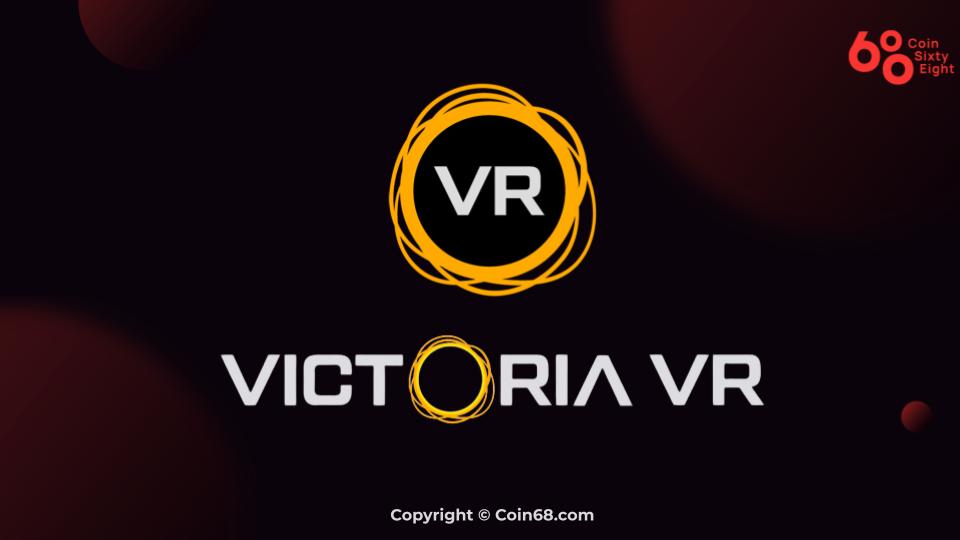 Đánh giá dự án Victoria VR (VR coin) – Thông tin và update mới nhất về dự án Victoria VR