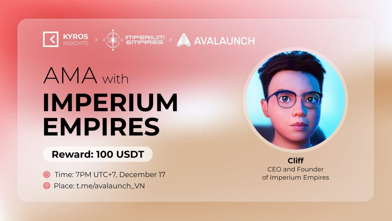AMA Recap: Imperium Empires x Avalaunch VietNam x Kyros Ventures