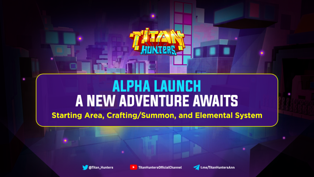 Alpha Launch – Một Cuộc Phiêu Lưu Mới Đang Chờ Đợi – Phần 1