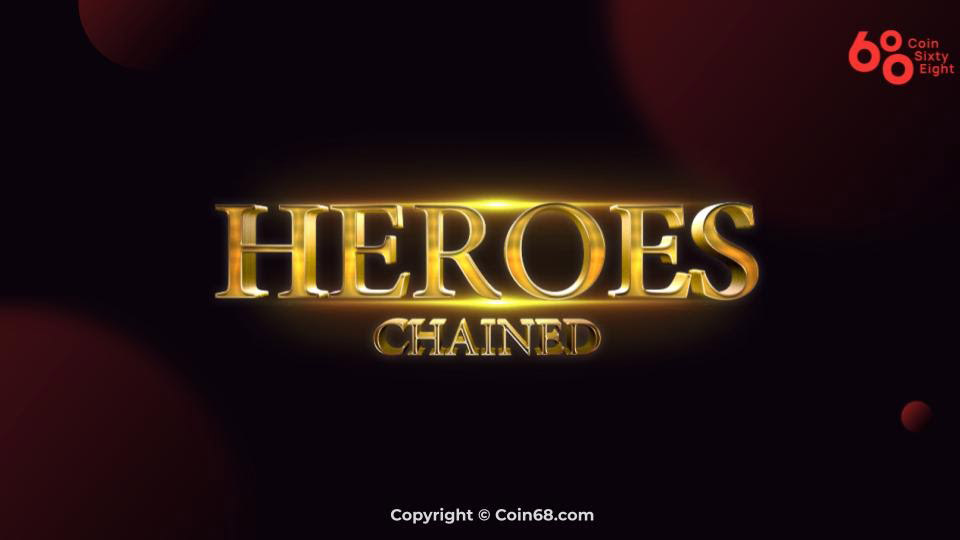 Đánh giá game Heroes Chained (HeC coin) – Thông tin và update mới nhất về dự án