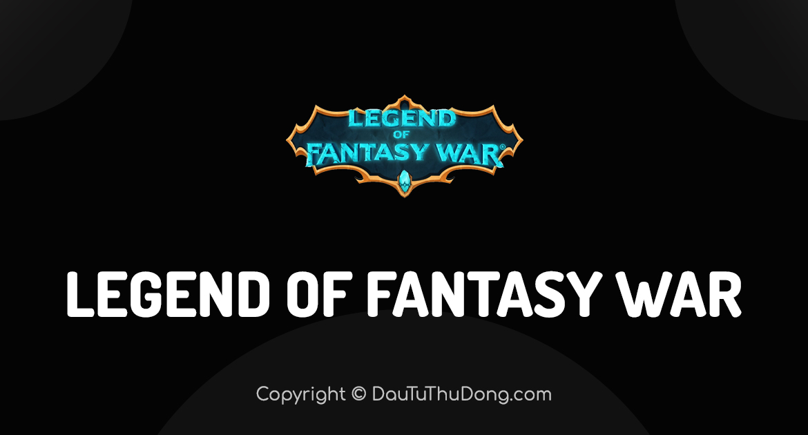 Thông báo hợp tác đầu tư: Onebit Ventures X Legend of Fantasy War