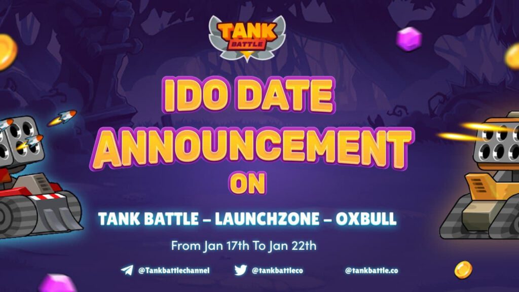 Tank Battle Chính Thức Thông Báo 3 Nền Tảng Mở Bán IDO