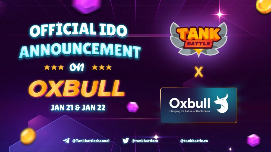 Tank Battle-Thông Tin Chi Tiết Cách Tham Gia IDO Trên Oxbull