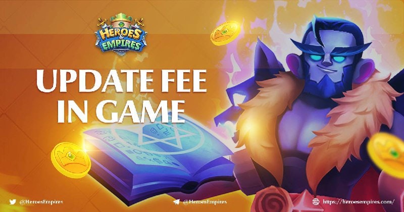 Heroes & Empires – Thông Tin Và Cập Nhật Mới Về Ví Admin & Phí Trong Game