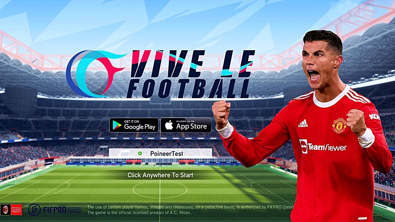 Vive le Football 2022 – Game bóng đá đỉnh cao của NetEase đã có bản thử nghiệm