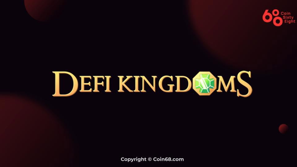 Đánh giá game DeFi Kingdoms (JEWEL coin) – Thông tin và update mới nhất về dự án