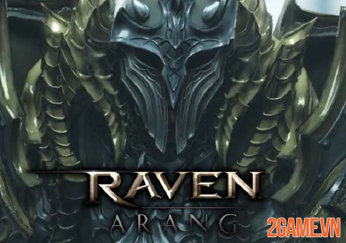 Raven: Arang – Game nhập vai hành động hạng nặng trên nền tảng mobile