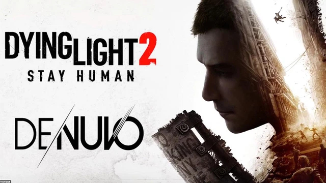 Dying Light 2 sẽ sử dụng phần mềm anti-cheat mới nhất của Denuvo