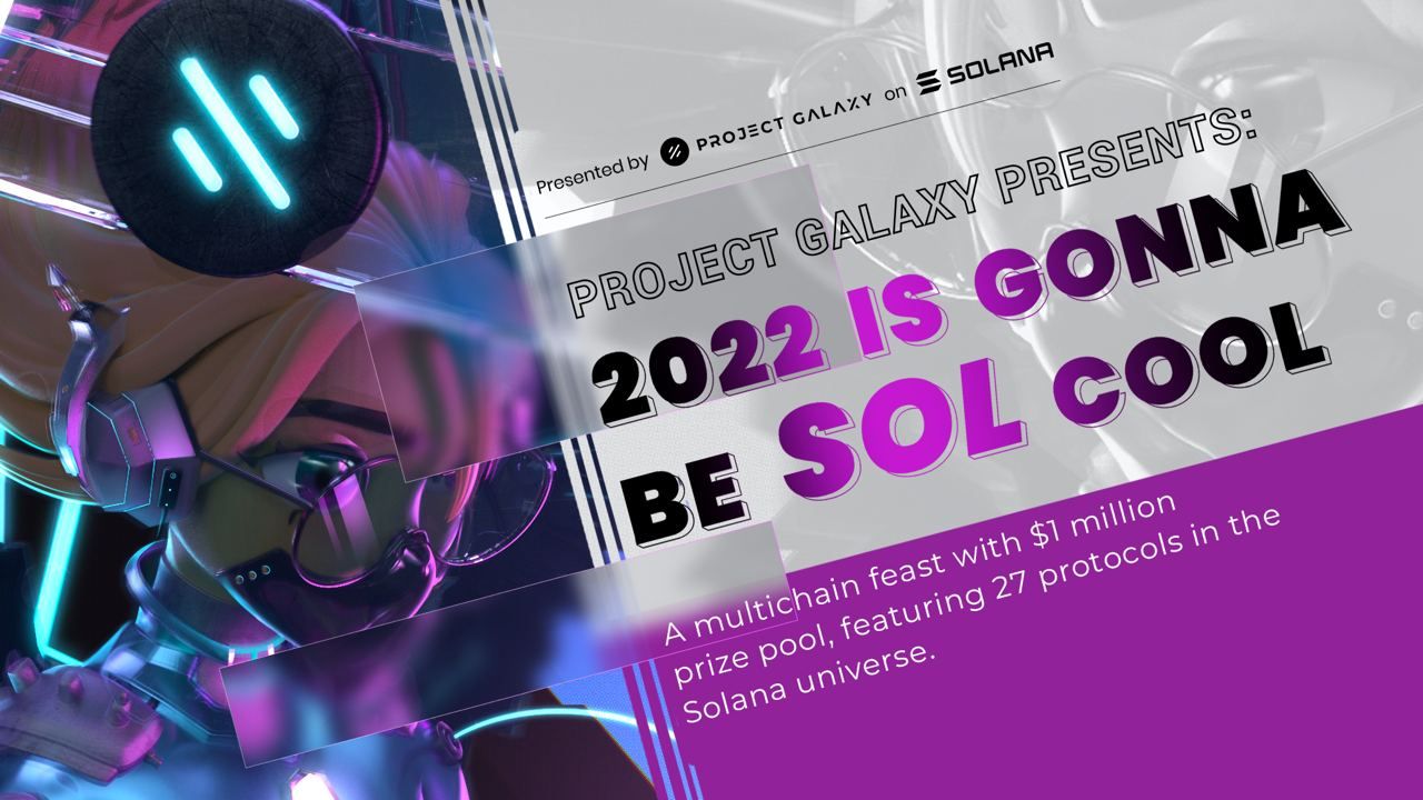 Ancient8 hợp tác cùng Project Galaxy góp mặt trong sự kiện “2022 Is Gonna Be Sol Cool”