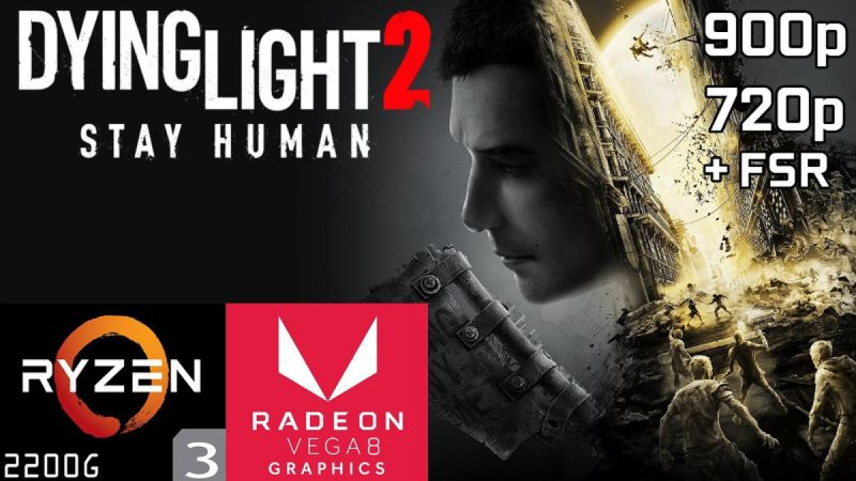 CPU AMD 2 triệu đồng có thể chơi Dying Light 2 mà không cẩn VGA