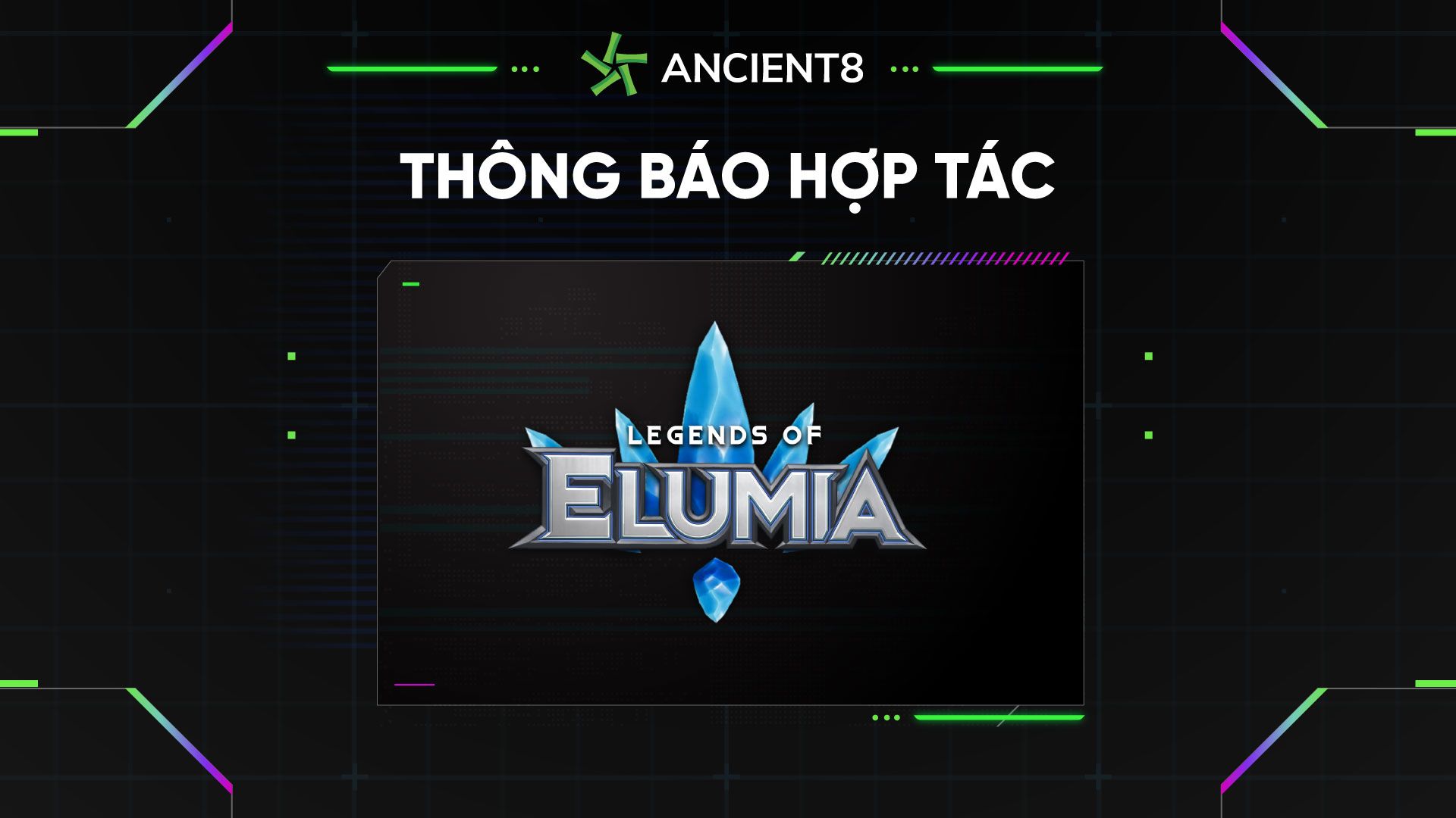 Ancient8 hợp tác với Elumia, những nhà thám hiểm Metaverse thế hệ mới