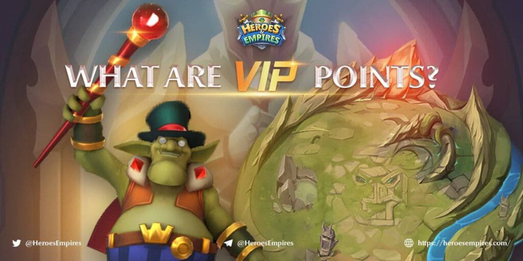 Heroes & Empires – Giới Thiệu Hệ Thống VIP Points