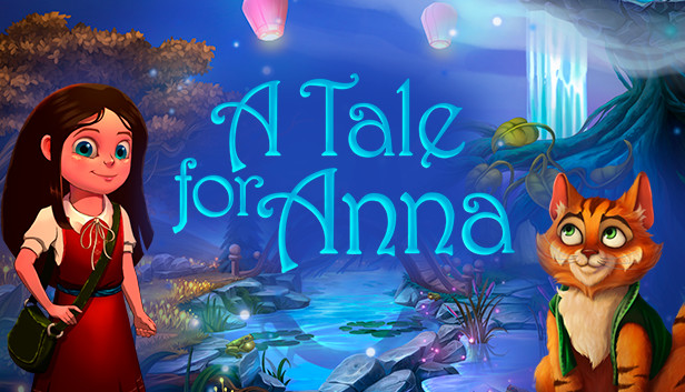 A Tale for Anna – Khám phá vương quốc kỳ diệu đầy màu sắc