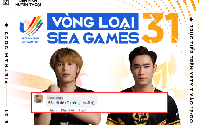 SE chính thức chọn GAM làm đối thủ ở Bán kết vòng loại SEA Games 31, fan cà khịa: "Bảo đi tấu hài lại tự ái"