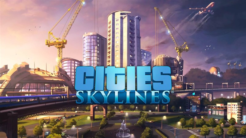 Nhanh tay nhận miễn phí game xây dựng Cities: Skylines trên Epic Games