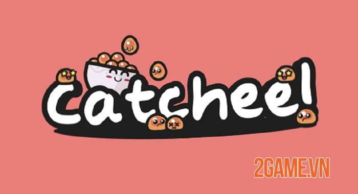 Catchee – Một cái tên mới từ nhà sản xuất HoPiKo