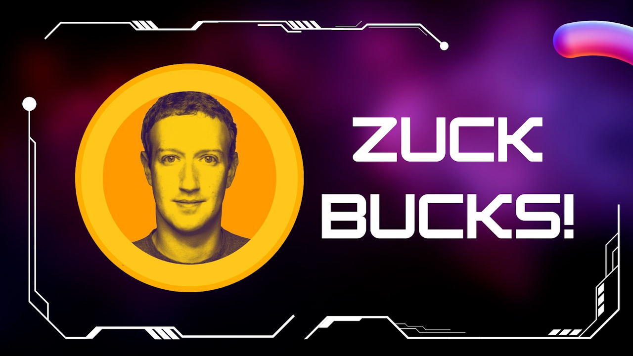 Meta đang hướng đến việc tạo ra tiền kỹ thuật số riêng mang tên 'Zuck Buck'