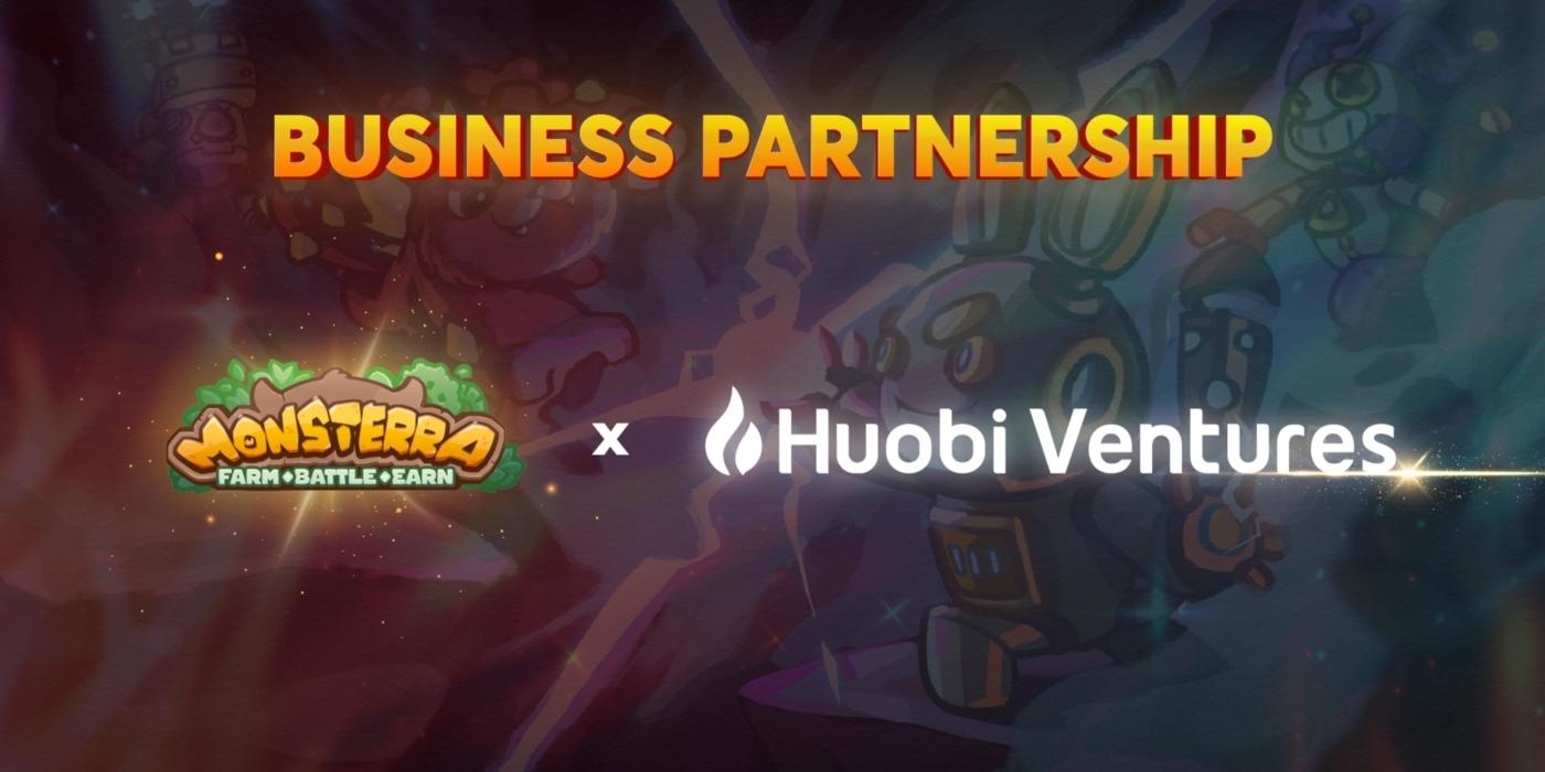 Monsterra x Huobi Ventures thiết lập quan hệ đối tác chiến lược