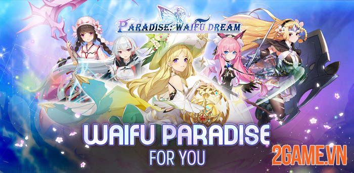 Paradise: Waifu Dream – Game đấu tướng Anime cực đỉnh chuẩn bị “đáp cánh” thị trường Đông Nam Á