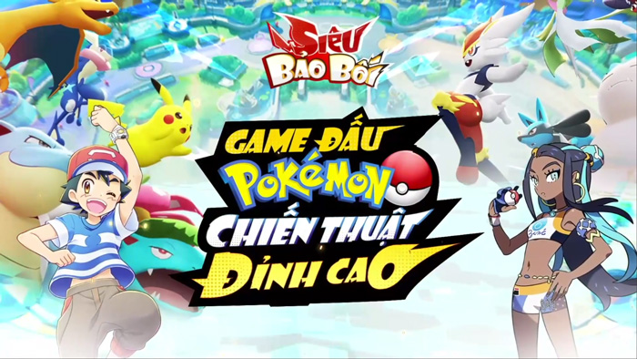 Siêu Bảo Bối - tựa game Pokemon hấp dẫn không thể bỏ lỡ với cộng đồng game thủ