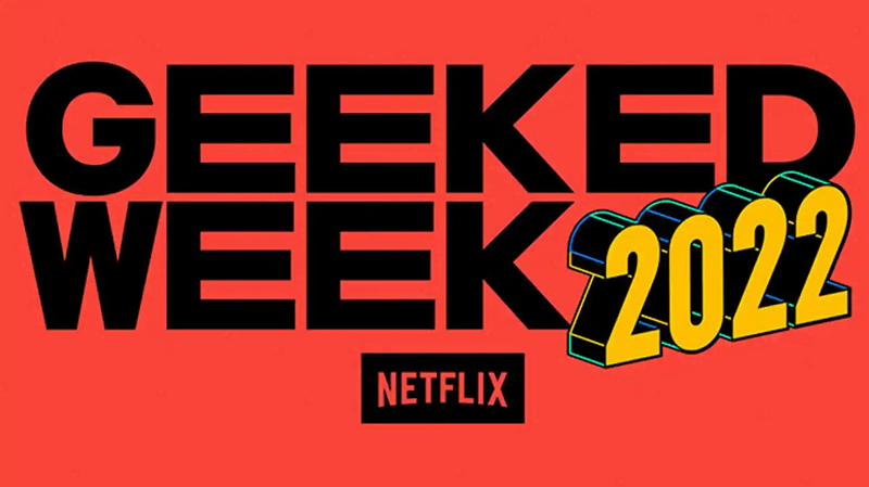 Netflix Geeked Week 2022 – Tuần lễ giới thiệu game mới đặc sắc