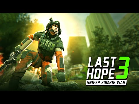 Last Hope 3 Sniper Zombie War – Tựa game bắn súng 3D chủ đề zombie vừa phát hành