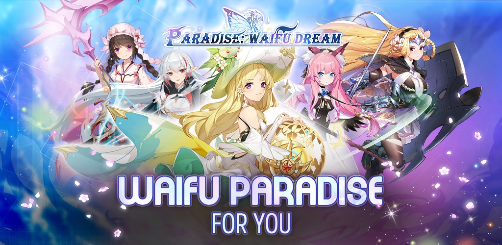 Trải nghiệm Paradise: Waifu Dream – Giấc mơ của những chàng trai FA