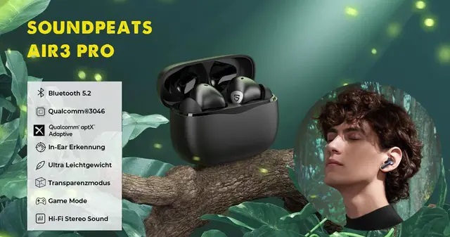 Ra mắt tai nghe Soundpeats Air 3 Pro: chống ồn ANC, chip Qualcomm QCC3046, Bluetooth 5,2, chế độ Game Mode