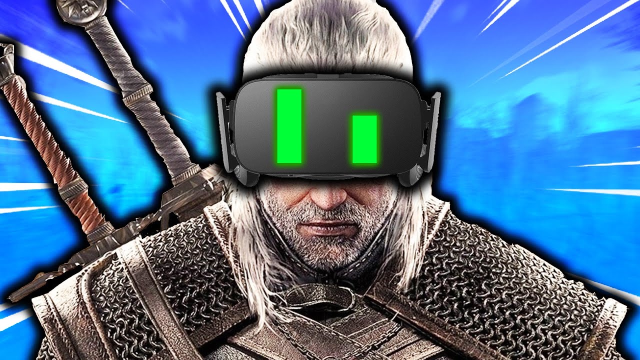 Đoạn mở đầu đầu tiên của Witcher đã có thể chơi bằng thiết bị VR