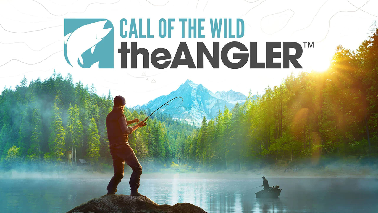 Call of the Wild: The Angler - Bạn thích cá và muốn đi câu? Đây là game không chỉ về câu cá!